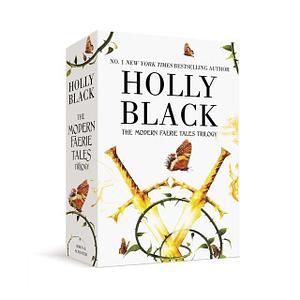 MODERN FAERIE TALES TRILOGY by Holly Black