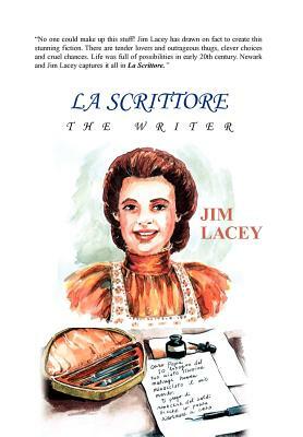 La Scrittore: The Writer by Jim Lacey