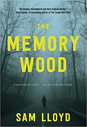 The Memory Wood by Sam Lloyd