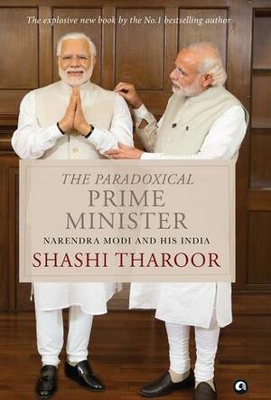 The Paradoxical Prime Minister by Shashi Tharoor