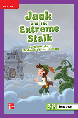 Reading Wonders Leveled Reader Jack and the Extreme Stalk: Ell Unit 1 Week 1 Grade 4 by 