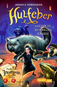 Hulfeber: Jakten på Morrigan Kråkh by Jessica Townsend