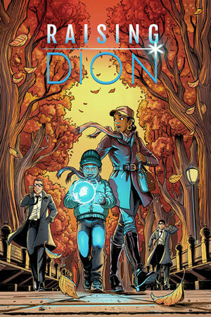 Raising Dion #1 by Jason Piperberg, Dennis Liu