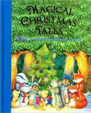 Magical Christmas Tales by Jan Astley, Clement C. Moore, Kath Jewitt, Gaby Goldsack