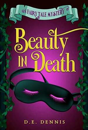 Beauty In Death by D.E. Dennis