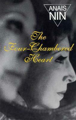 The Four Chambered Heart by Anaïs Nin