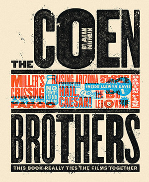 The Coen Brothers: This Book Really Ties the Films Together by Adam Nayman, Timba Smits, Telegramme