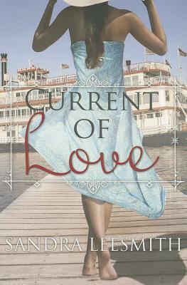 Current of Love by Sandra Leesmith