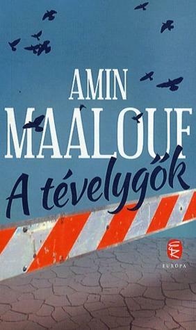 A tévelygők by Amin Maalouf