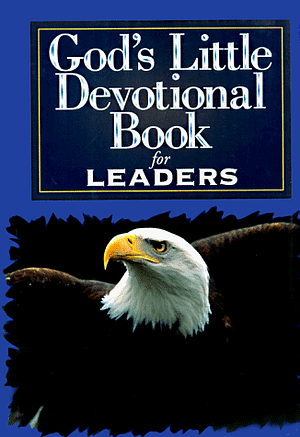 God's Little Devotional Book for Leaders by Honor Books