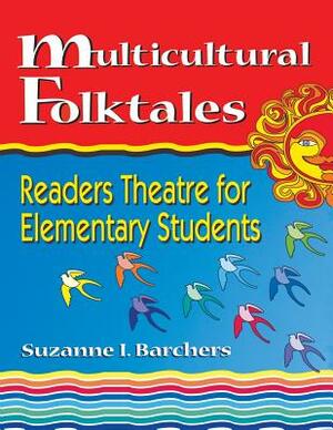 Multicultural Folktales by Suzanne I. Barchers