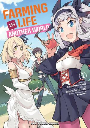 Farming Life in Another World, Vol. 1 by Kinosuke Naito