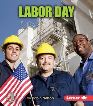 Labor Day by Robin Nelson