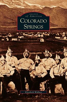 Colorado Springs by Elizabeth Wallace