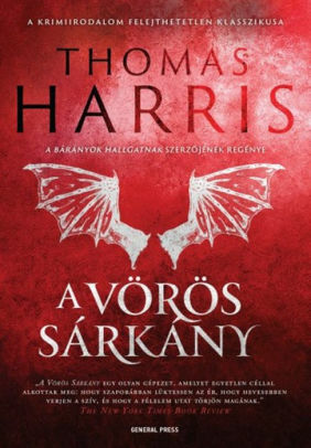 A Vörös Sárkány by Thomas Harris