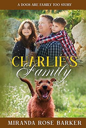 Charlie's Family by Miranda Rose Barker