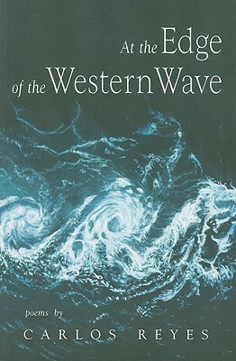 At the Edge of Western Wave by Carlos Reyes
