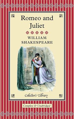 Romeo and Juliet by William Shakespeare