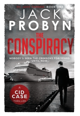 The Conspiracy by Jack Probyn
