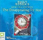 The Disappearing TV Star by Emily Rodda