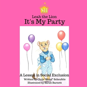 Leah the Lion: It's My Party by Chris "shoof" Scheufele
