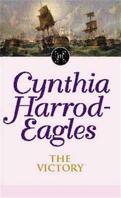 Morland Dynasty 12: The Victory by Cynthia Harrod-Eagles