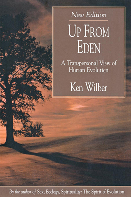 Up from Eden by Ken Wilber