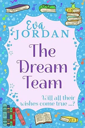 The Dream Team by Eva Jordan