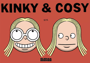 Kinky & Cosy by Nix