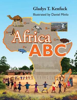 Africa ABC by Gladys T. Kenfack