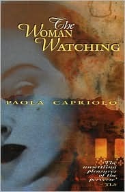 The Woman Watching by Liz Heron, Paola Capriolo