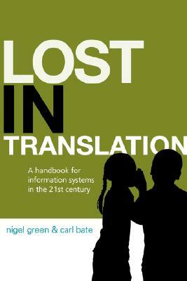 Lost in Translation by Carl Bate, Nigel Green