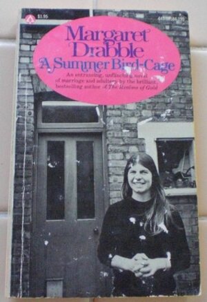 Summer Bird Cage by Margaret Drabble