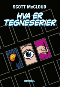 Hva er tegneserier by Alexander Leborg, Scott McCloud