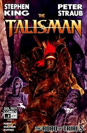 The Talisman: The Road of Trials #2 by Peter Straub, Robin Furth, Stephen King