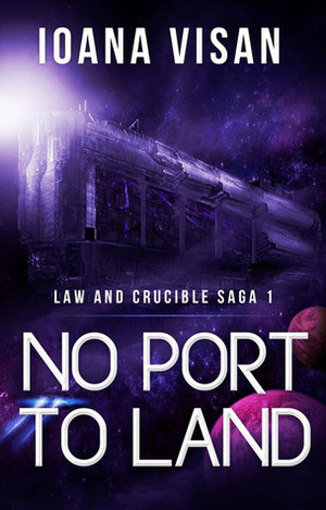 No Port to Land by Ioana Visan