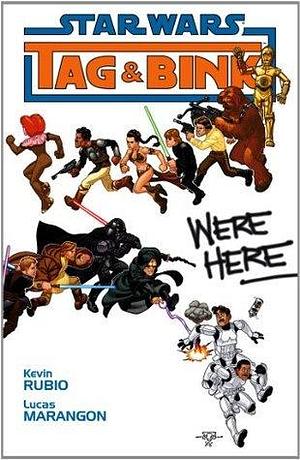 Star Wars: Tag & Bink Were Here Volume 1 by Kevin Rubio, Kevin Rubio