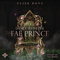 A Dance with the Fae Prince by Elise Kova