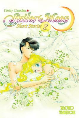 Pretty Guardian Sailor Moon Short Stories, Volume 2 by Naoko Takeuchi