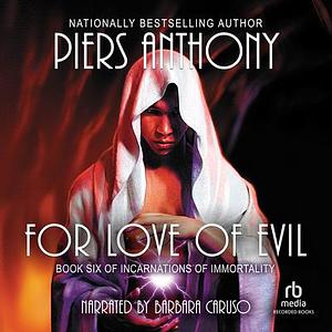 For Love of Evil by Piers Anthony