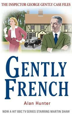 Gently French by Alan Hunter