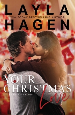 Your Christmas Love by Layla Hagen