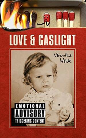 Love and Gaslight by Vironika Wilde