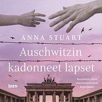 Auschwitzin kadonneet lapset by Anna Stuart