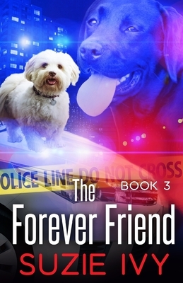 The Forever Friend by Suzie Ivy