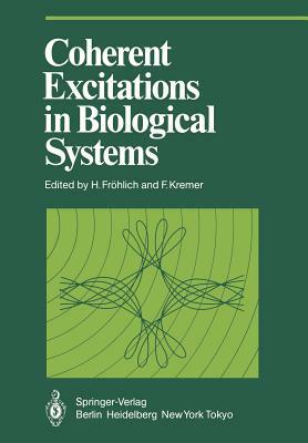 Coherent Excitations in Biological Systems by 