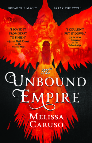 The Unbound Empire by Melissa Caruso