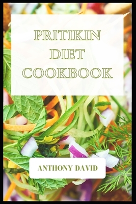 Pritikin Diet Cook Book by Anthony David