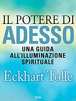 Il potere di Adesso by Eckhart Tolle