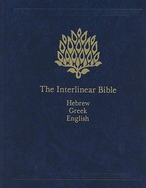 The Interlinear Hebrew-Greek-English Bible, 4 Vols by Jay Patrick Green Sr.